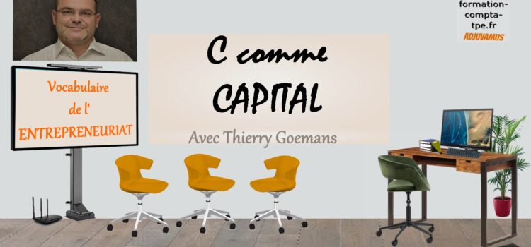 C comme Capital social d’une société commerciale