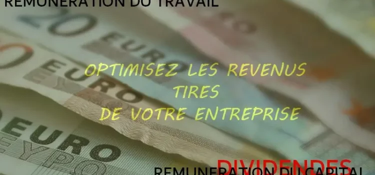 Optimisez la rémunération tirée de votre propre entreprise